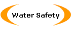 Water Safety